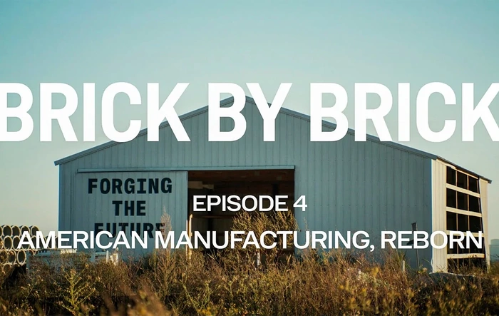 Scout Episode 4: Brick by Brick | American Manufacturing, Reborn